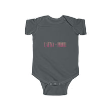 Load image into Gallery viewer, Latina + Proud - Baby Onesie - My Fuego Baby

